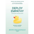 Deploy Empathy: A practical guide to interviewing customers (Updated and Expanded Edition) - Paperback