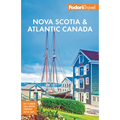 Fodor's Nova Scotia & Atlantic Canada: With New Brunswick, Prince Edward Island, & Newfoundland - Paperback