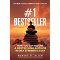 #1 Bestseller: How You Can Become A Bestselling Author In Only 30 Minutes A Day - Paperback