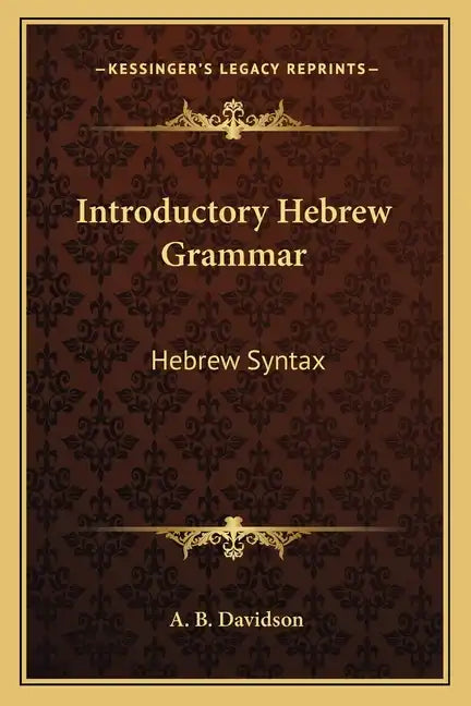 Introductory Hebrew Grammar: Hebrew Syntax - Paperback
