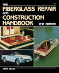 The Fiberglass Repair and Construction Handbook - Paperback