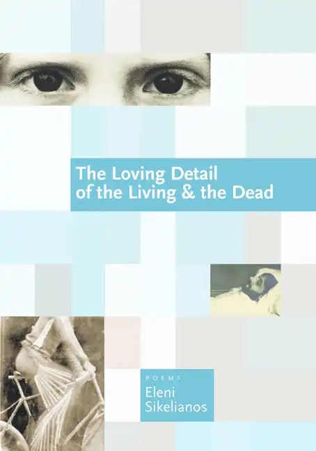 The Loving Detail of the Living & the Dead - Paperback