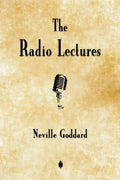 Neville Goddard: The Radio Lectures - Paperback