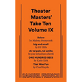 Theater Masters' Take Ten Volume IX - Paperback
