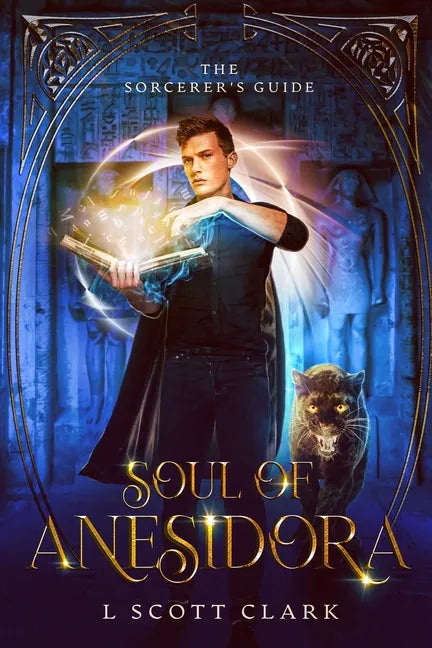 Soul of Anesidora: The Sorcerer's Guide - Paperback