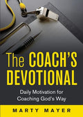 The Coach's Devotional: Daily Motivation for Coaching God's Way - Paperback