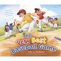 The Very Best Baseball Game: A Story about Disability and God's Good Design for All of Us - Hardcover