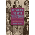 Expanding the Music Theory Canon: Inclusive Examples for Analysis from the Common Practice Period - Paperback