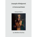Joasaph of Belgorod: A Universal Saint (Enlarged Edition) - Paperback