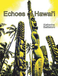 Echoes of Hawaii: Through an Artist's Eye - Paperback