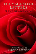 The Magdalene Letters: Flame of Ascension - Paperback