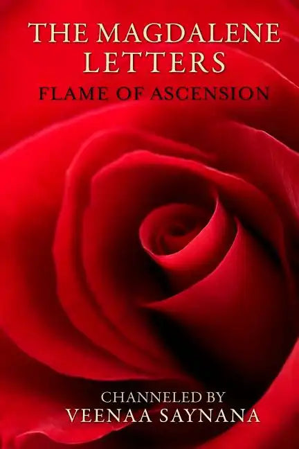 The Magdalene Letters: Flame of Ascension - Paperback