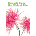 Threads from the Web of Life & The Shark and the Jellyfish: Stories in Natural History - Paperback