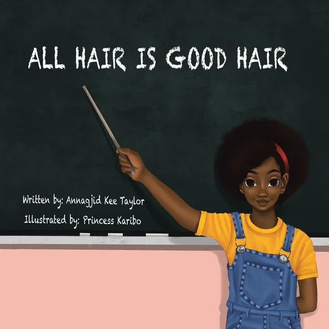 All Hair Is Good Hair - Paperback