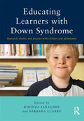 Educating Learners with Down Syndrome: Research, theory, and practice with children and adolescents - Paperback