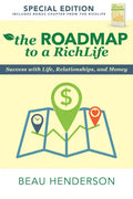 The Roadmap to a Richlife: Success with Life, Relationships, and Money - Paperback