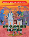 Your Grandparents Are Zombies - Paperback