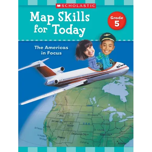 Map Skills for Today: Grade 5: The Americas in Focus - Paperback