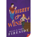 Whiskey and Wine - Paperback