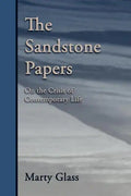 The Sandstone Papers: On the Crisis of Contemporary Life - Paperback