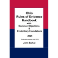 Ohio Rules of Evidence Handbook with Common Objections & Evidentiary Foundations - Paperback