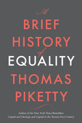 A Brief History of Equality - Hardcover