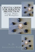 Crystal Grids for Personal Protection - Paperback