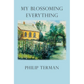 My Blossoming Everything - Paperback