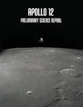 Apollo 12: Preliminary Science Report - Paperback