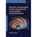 Smooth-Automorphic Forms and Smooth-Automorphic Representations - Hardcover