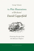 The Phiz Illustrations of Dickens' David Copperfield - Paperback