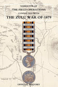 Narrative of the Field Operations Connected with the Zulu War of 1879 - Paperback