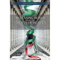 Releasing Bonds from the Courts of Heaven: Uncovering Bonds & Establishing Bonds - Paperback