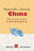 Statecraft and Society in China: Grassroots politics in China - Paperback