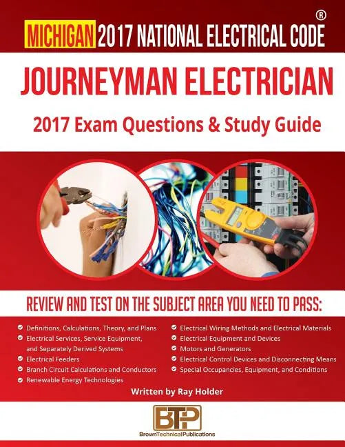 Michigan 2017 Journeyman Electrician Study Guide - Paperback