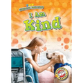 I Am Kind - Library Binding