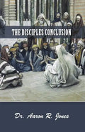The Disciples Conclusion - Paperback