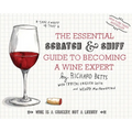 The Essential Scratch & Sniff Guide to Becoming a Wine Expert: Take a Whiff of That - Board Book