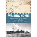 Writing Home: Selected World War II Letters of Leslie A. Fiedler - Paperback