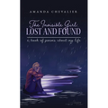 The Invisible Girl: Lost and Found - Paperback