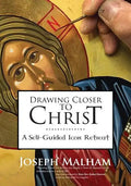 Drawing Closer to Christ: A Self-Guided Icon Retreat - Paperback