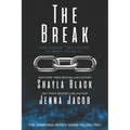 The Break - Paperback