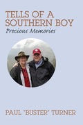 Tells of a Southern Boy: Precious Memories - Paperback