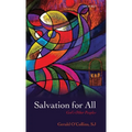 Salvation for All: God's Other Peoples. Gerald O'Collins - Hardcover