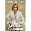 We Have So Much In Common - Paperback