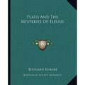 Plato And The Mysteries Of Eleusis - Paperback