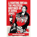 A Fighting Dream: The Political Writings of Claudia Jones - Paperback
