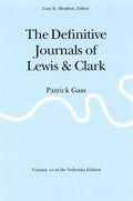 The Definitive Journals of Lewis and Clark, Vol 10: Patrick Gass - Paperback