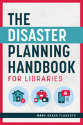 The Disaster Planning Handbook for Libraries - Paperback