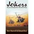Jokers: A Novel of the Helicopter War in Vietnam - Paperback